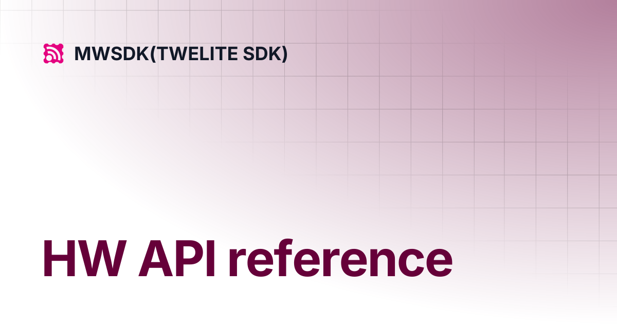 HW API reference | MWSDK_EN | MWSDK(TWELITE SDK)